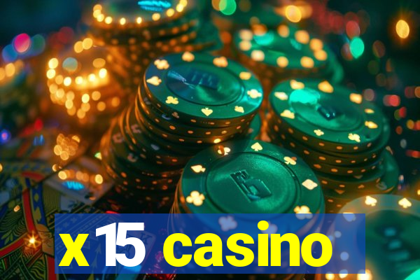 x15 casino